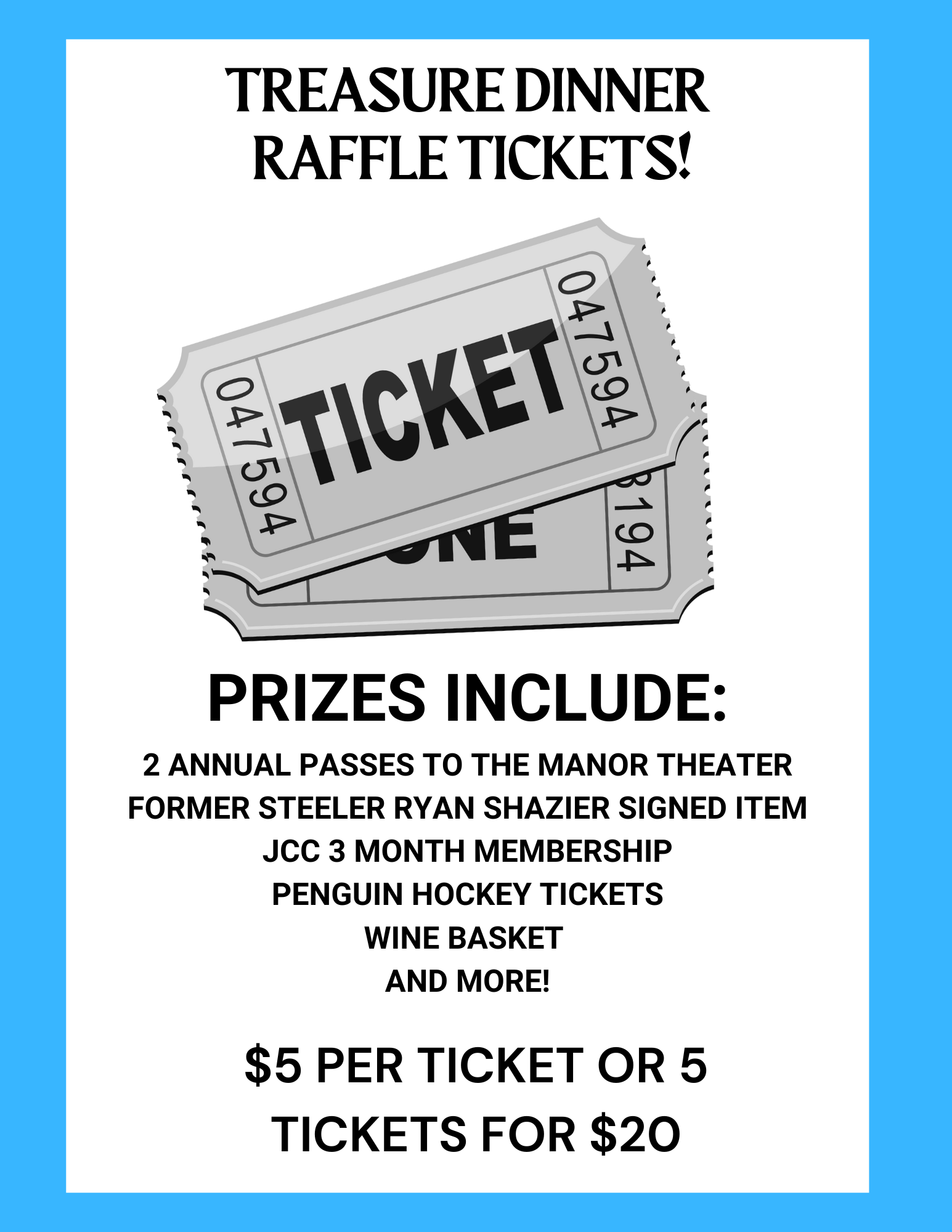 2025 Treasure Dinner Raffle Tickets 5 for $20