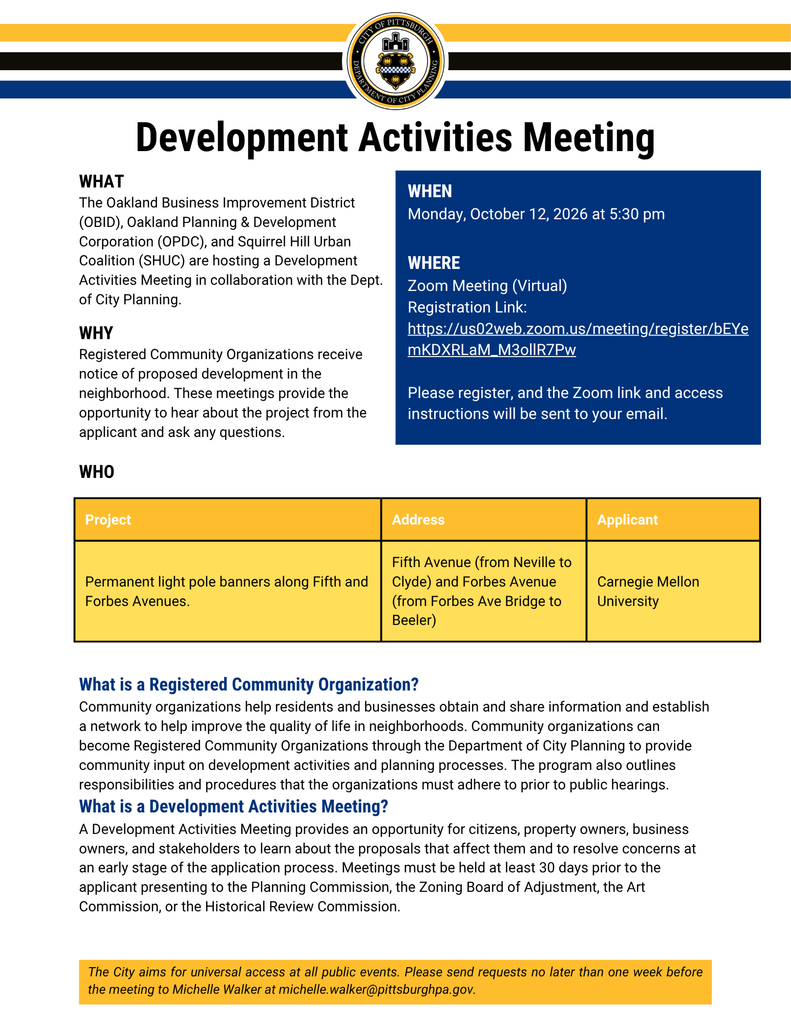 This meeting will cover CMU's plans to leave street-light banners on its campus permanently, which requires a Development Activities Meeting (DAM) and Public Art and Civic Design Commission (PACD) approval. Click Here to Register.